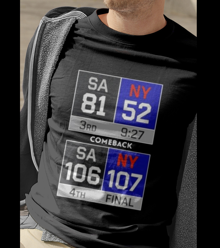 New York Knicks Epic Comeback Victory Against San Antonio Scoreboard Highlights T-Shirt