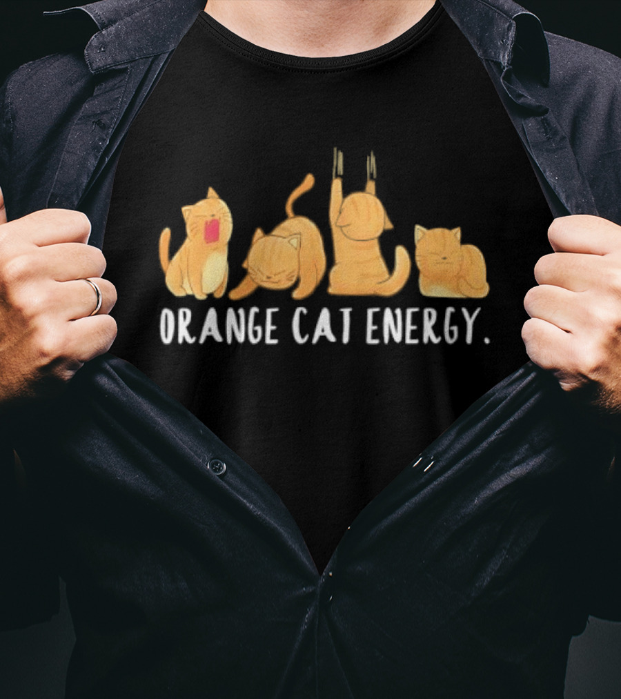 Orange Cat Energy Playful Whimsical Feline Vibes T-Shirt