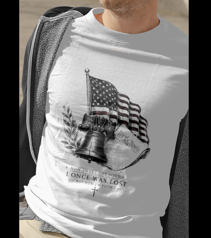 How Sweet The Sound I Once Was Lost Ship And American Flag T-Shirt
