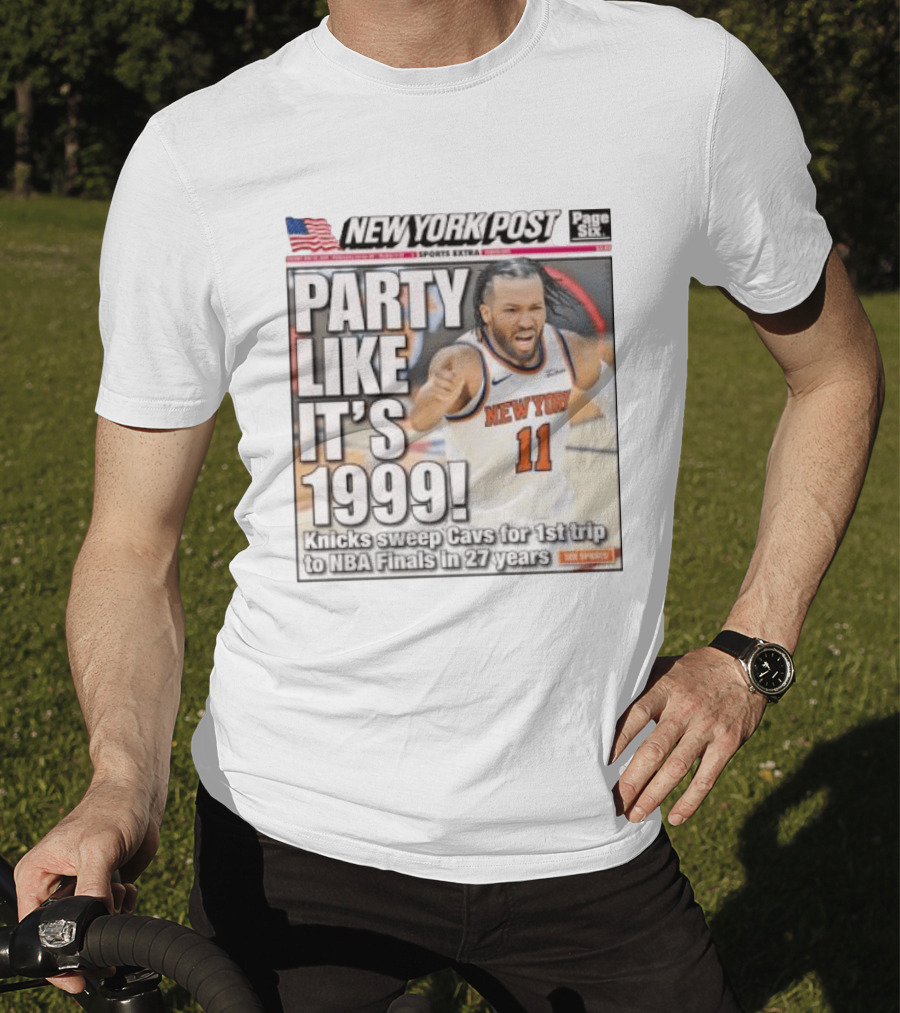 New York Knicks Party Like It's 1999 Cavs NBA Finals 27 Years T-Shirt