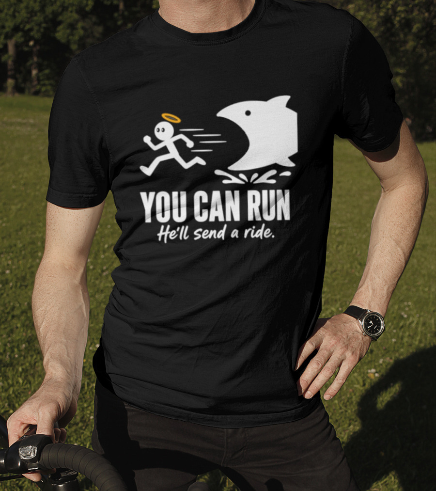 Angel Fleeing Shark You Can Run He'll Send A Ride Humor T-Shirt
