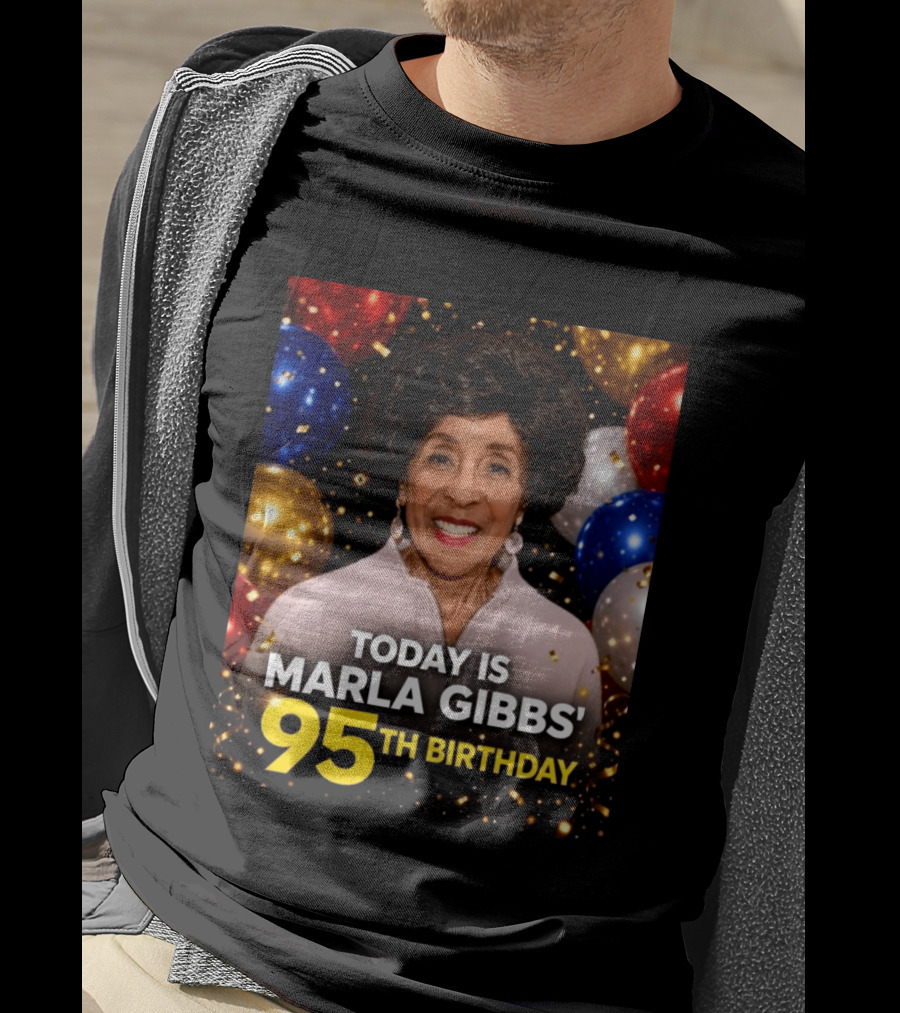 Marla Gibbs 95th Birthday Celebration Today T-Shirt