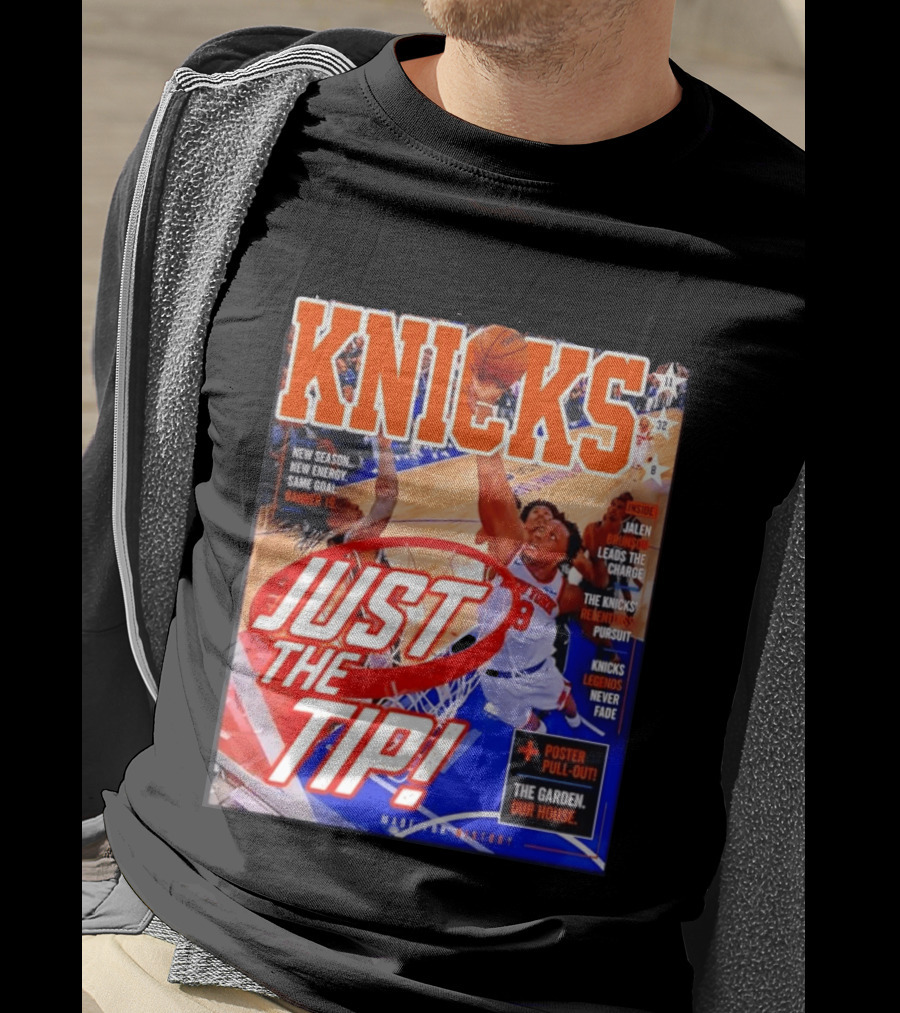 New York Knicks Just The Tip Brunson Leads The Charge Madison Square Garden T-Shirt