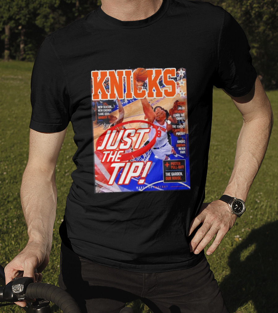 New York Knicks Just The Tip Brunson Leads The Charge Madison Square Garden T-Shirt