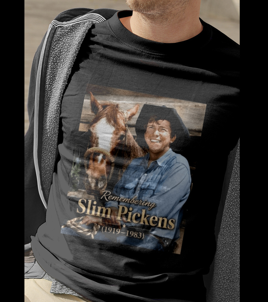 Remembering Slim Pickens 1919 1983 Cowboy T-Shirt