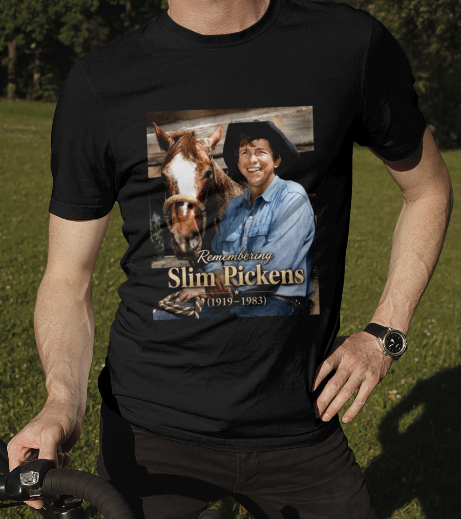 Remembering Slim Pickens 1919 1983 Cowboy T-Shirt