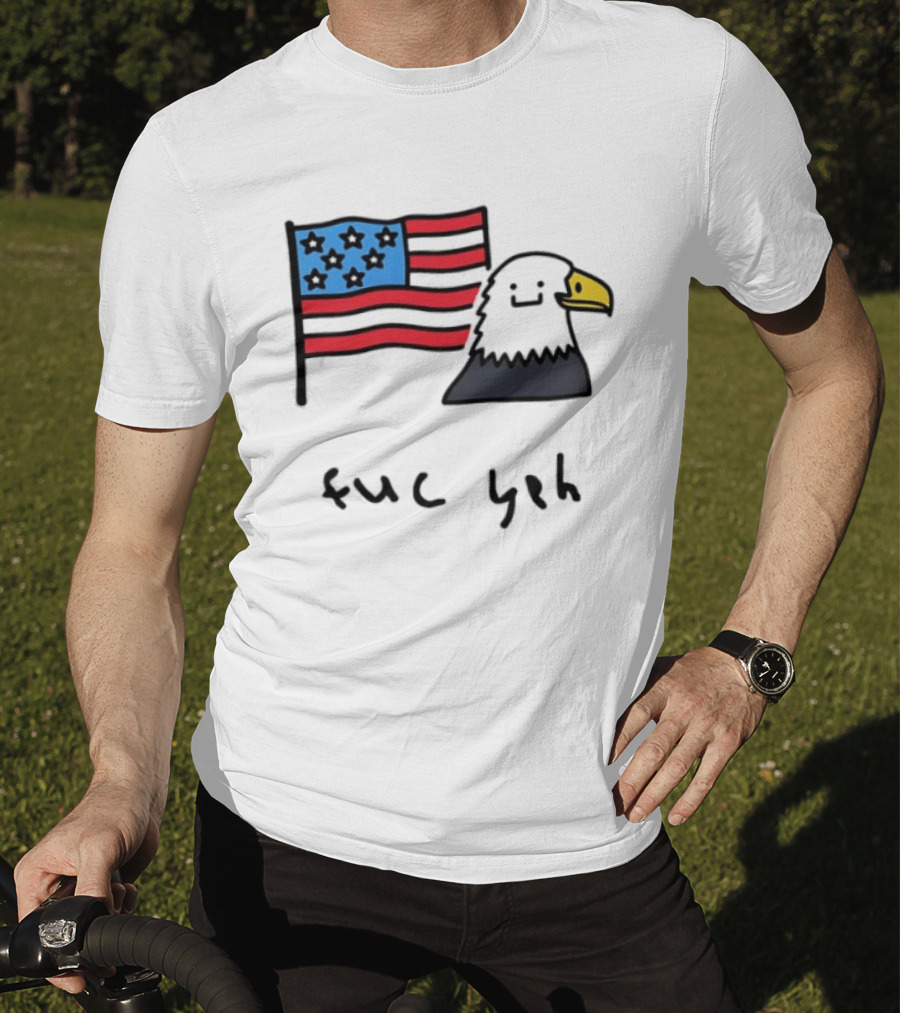 Bald Eagle United States Flag Patriotic Meme Fuc Yeh T-Shirt