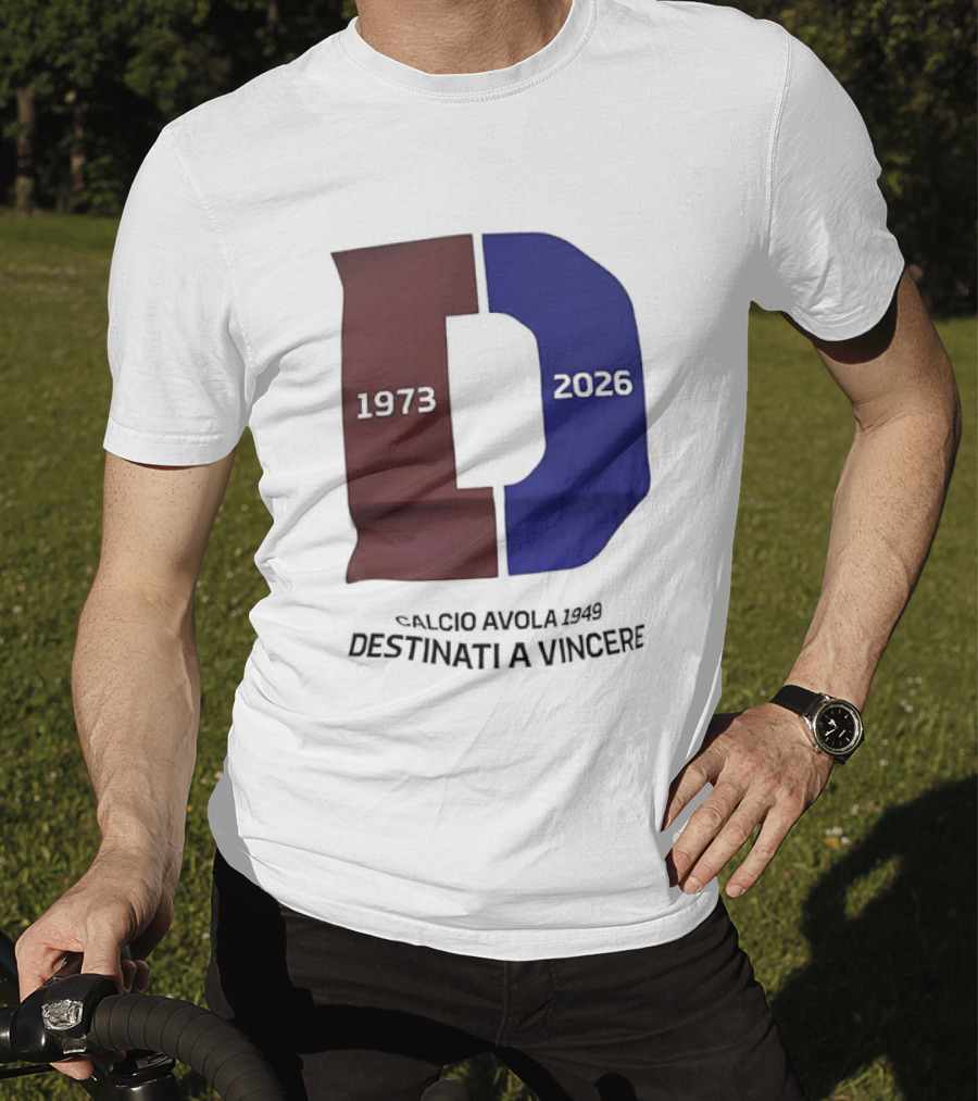 Calcio Avola 1949 Destinati A Vincere 1973 2026 T-Shirt