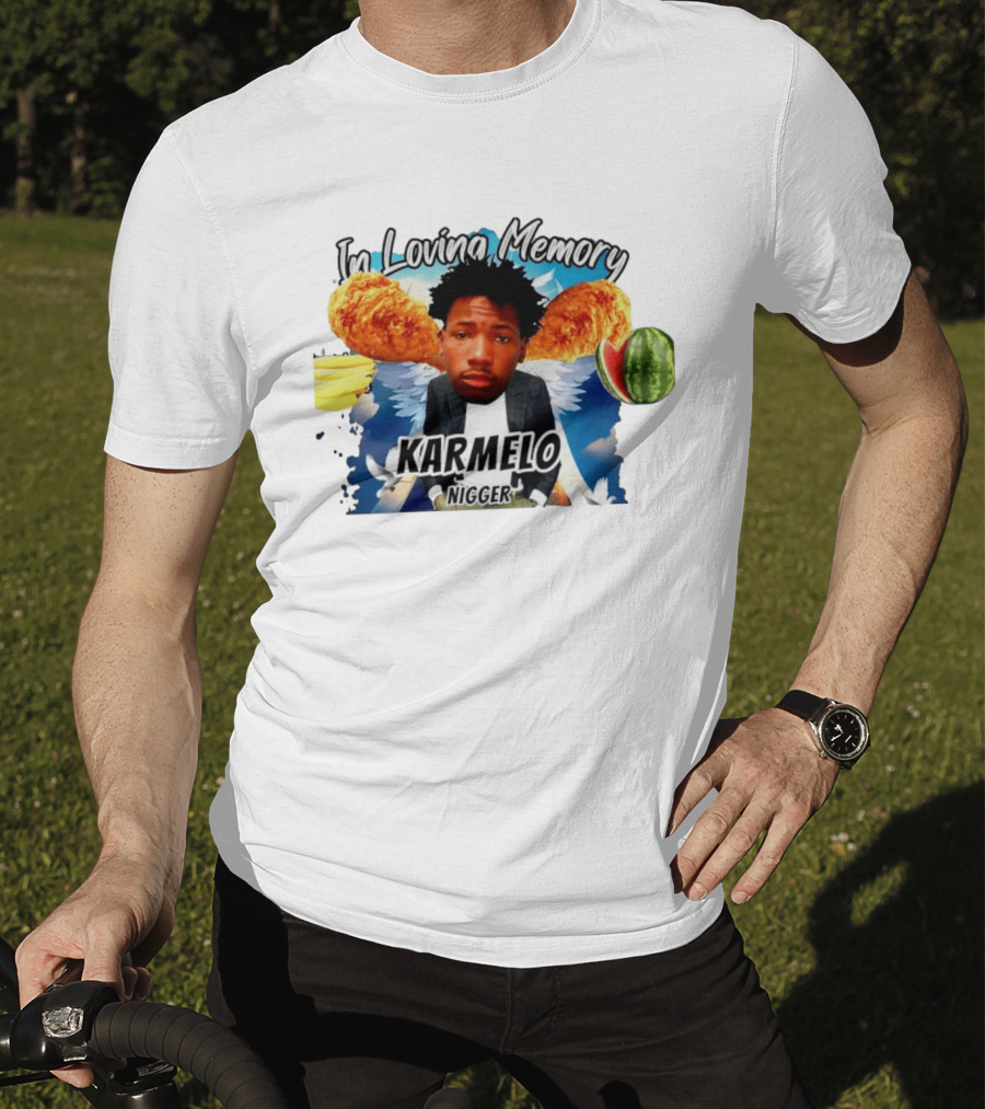 Karmelo Anthony In Loving Memory Karmelo Nigger T-Shirt