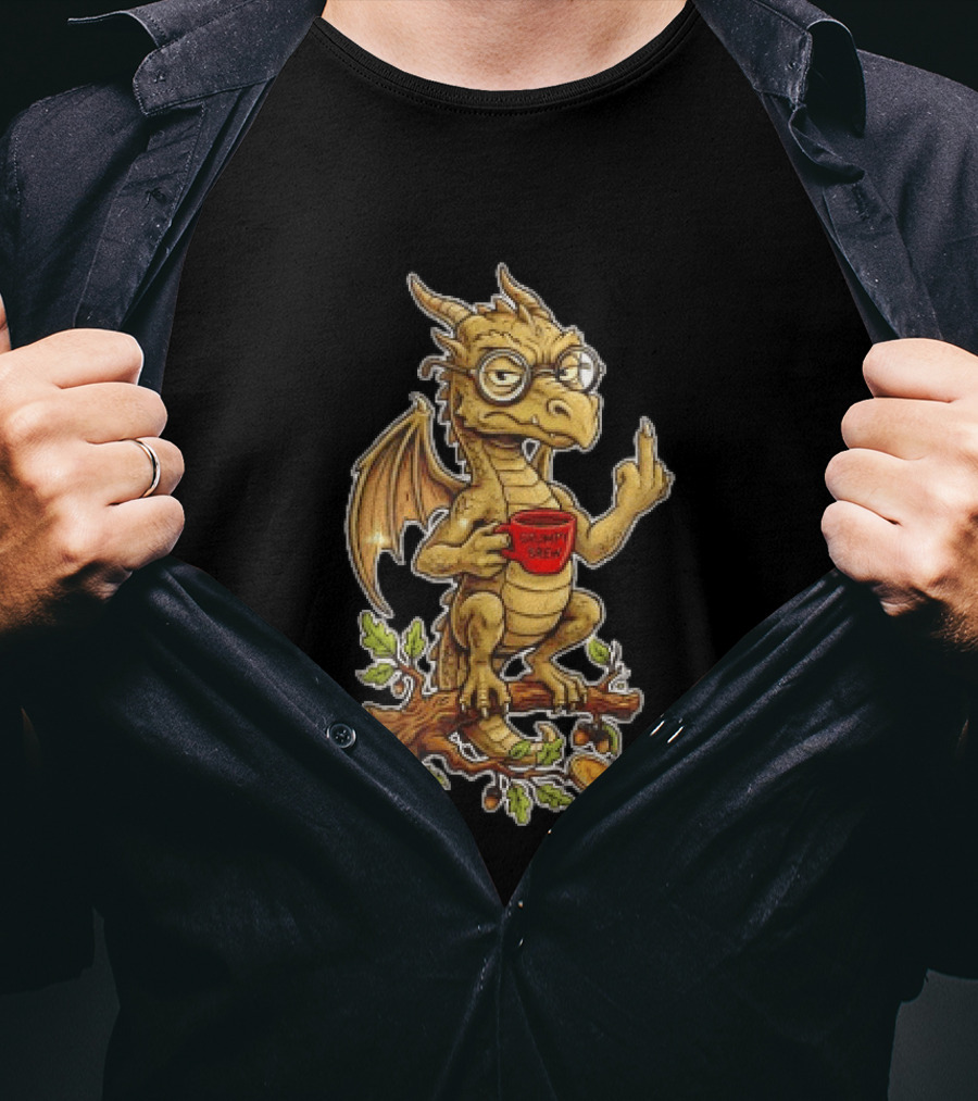 Dragon Coffee Humor It Is Never Too Late To Be What You Want With Funny Middle Finger Gesture T-Shirt