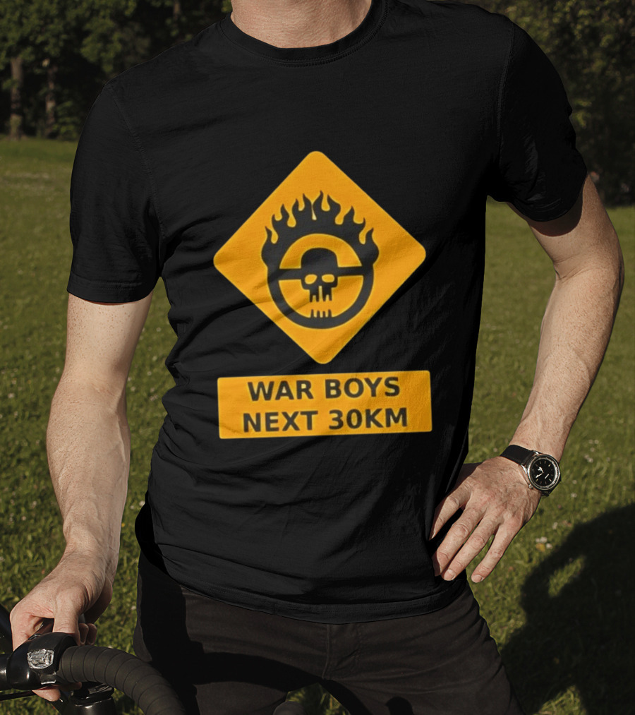 Mad Max War Boys Next 30km Skull Flame Sign T-Shirt