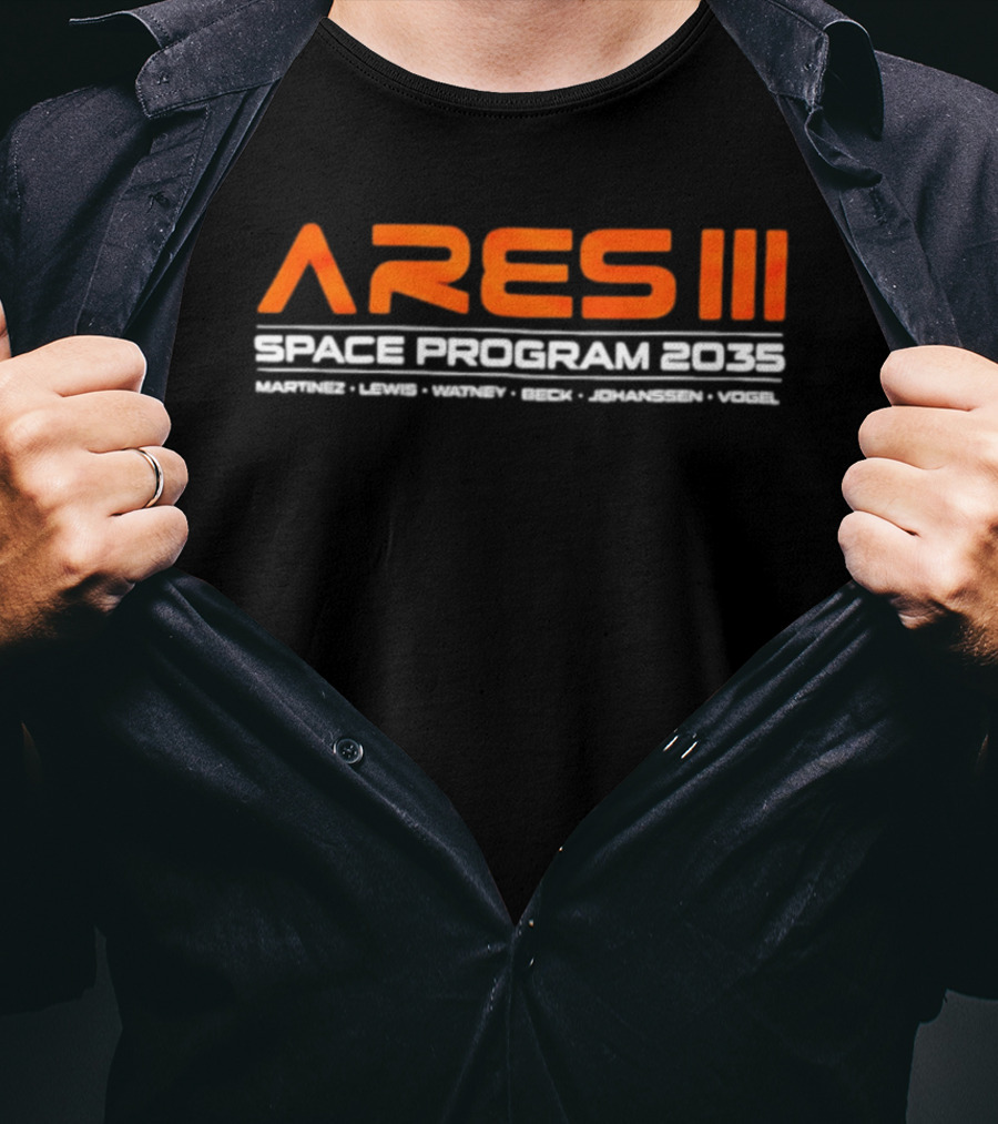 Ares III Space Program 2035 Martinez Lewis Watney Beck Johanssen Vogel T-Shirt