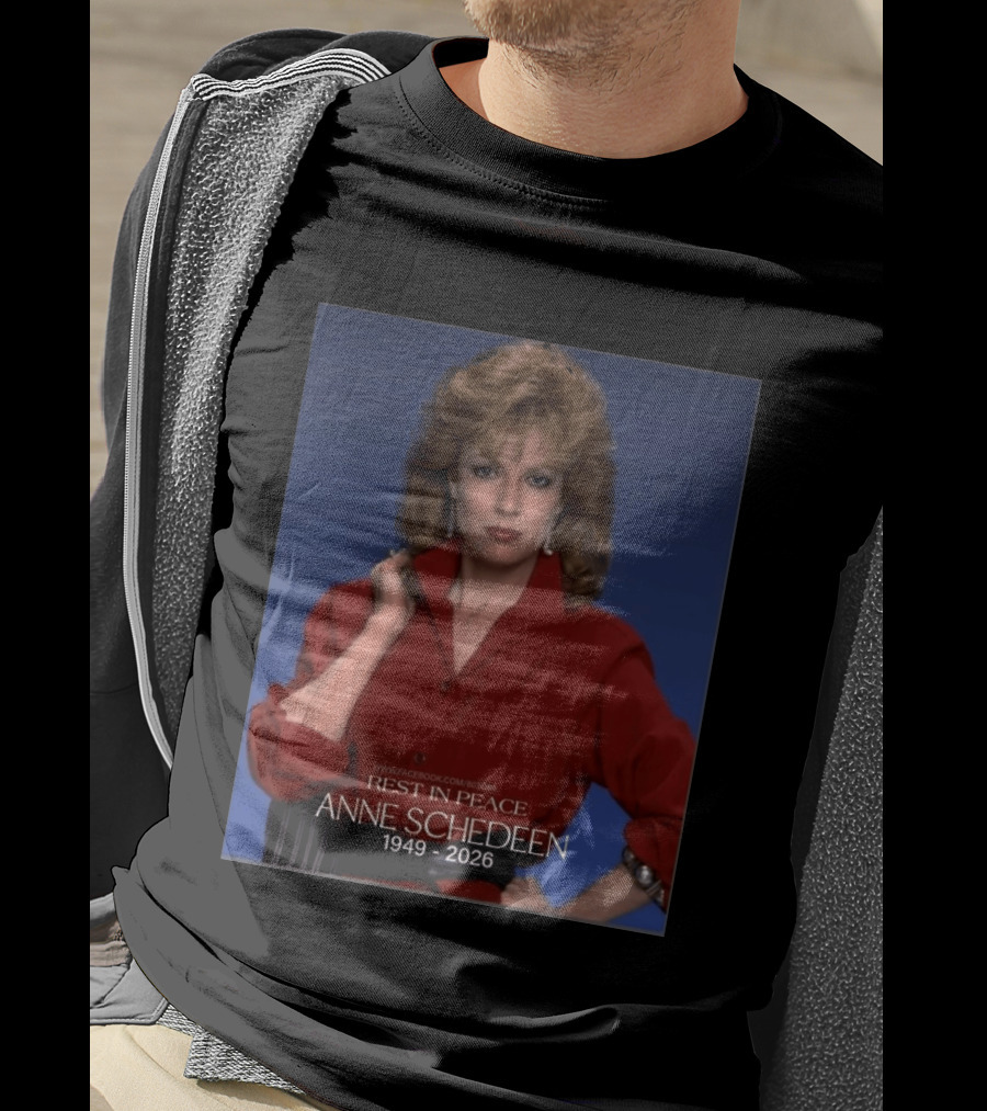 Rest In Peace Anne Schedeen 1949 2026 T-Shirt