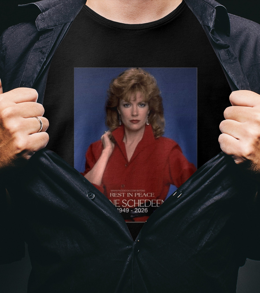 Rest In Peace Anne Schedeen 1949 2026 T-Shirt