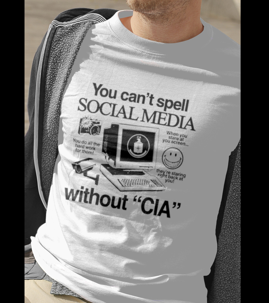 You Can't Spell Social Media Without CIA Conspiracy Surveillance Theory Vintage Computer T-Shirt