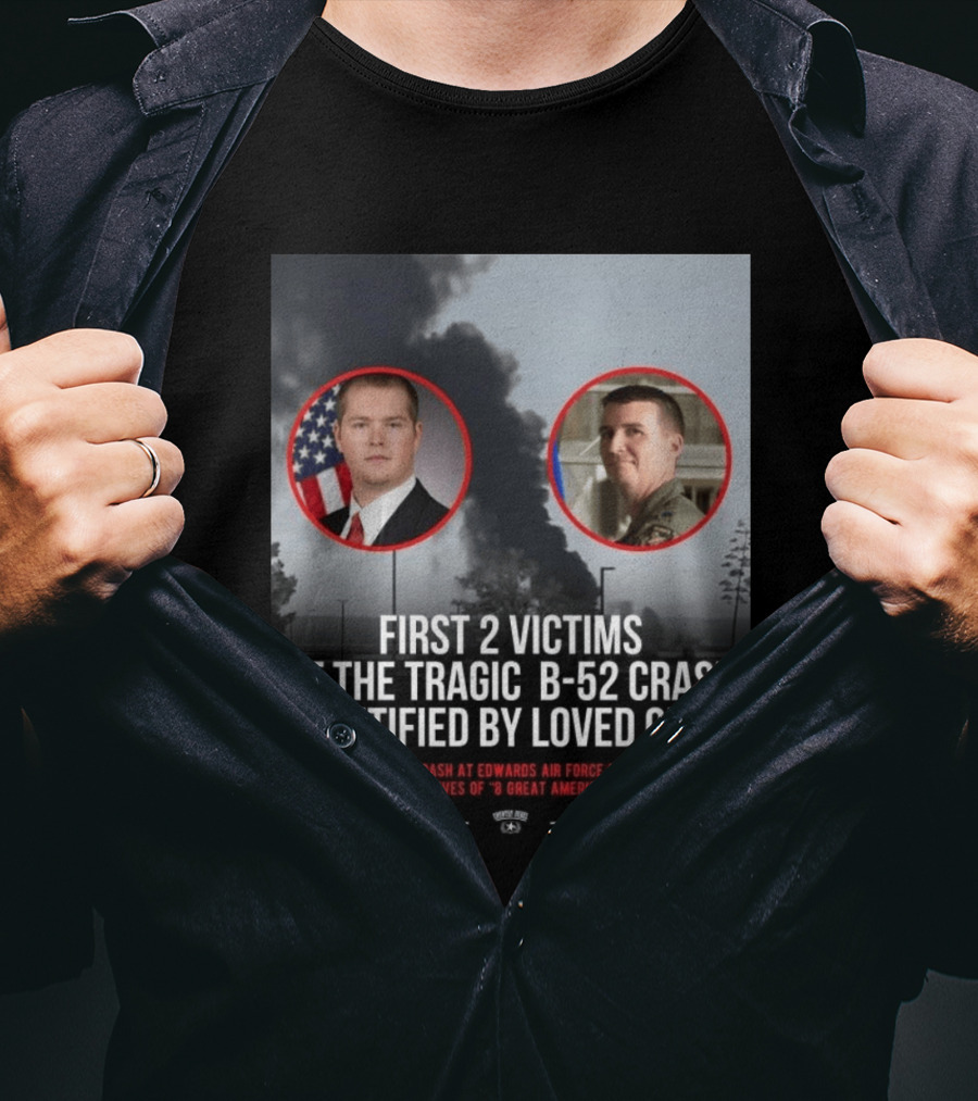 First 2 Victims Tragic B 52 Crash Identified June 15 Edwards Air Force Base T-Shirt