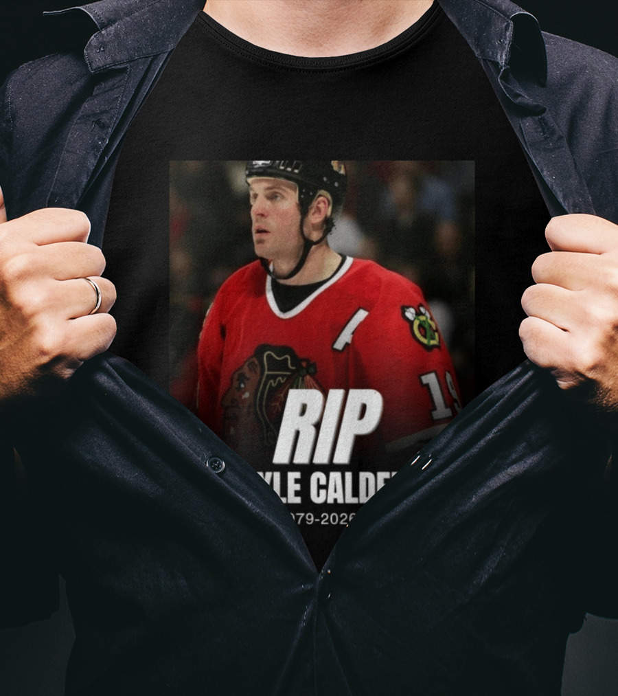 RIP Kyle Calder 1979 2026 Hockey T-Shirt