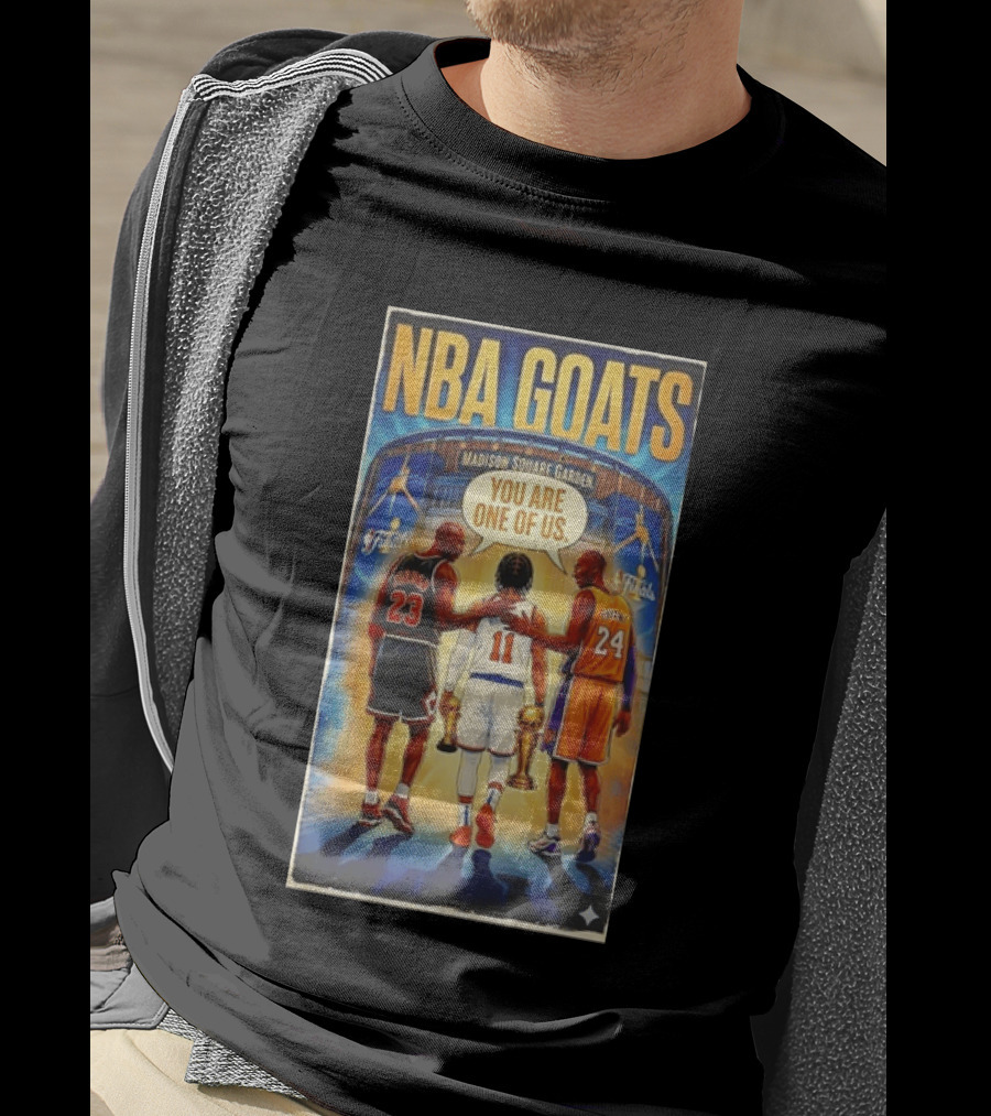 NBA GOATS Michael Jordan Jalen Brunson Kobe Bryant Madison Square Garden You Are One Of Us T-Shirt