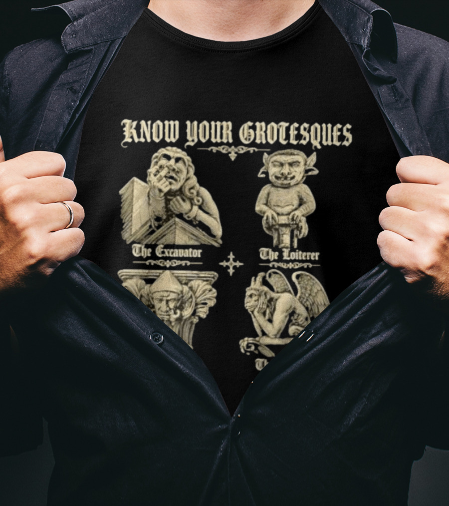 Know Your Grotesques The Excavator The Loiterer The Patient The Spectator Stone Statue T-Shirt