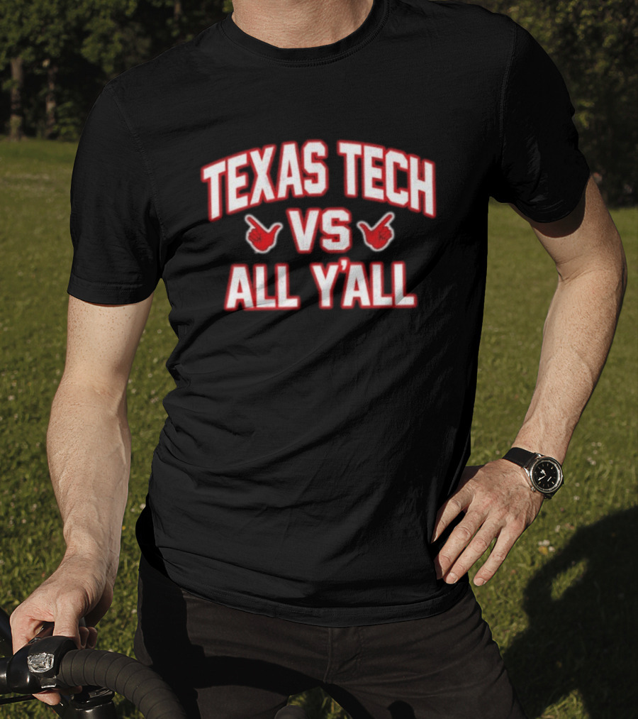 Texas Tech Red Raiders Vs All Y'all NCAA Rivalry T-Shirt