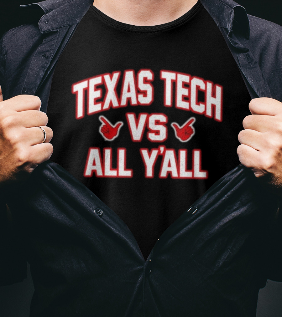 Texas Tech Red Raiders Vs All Y'all NCAA Rivalry T-Shirt