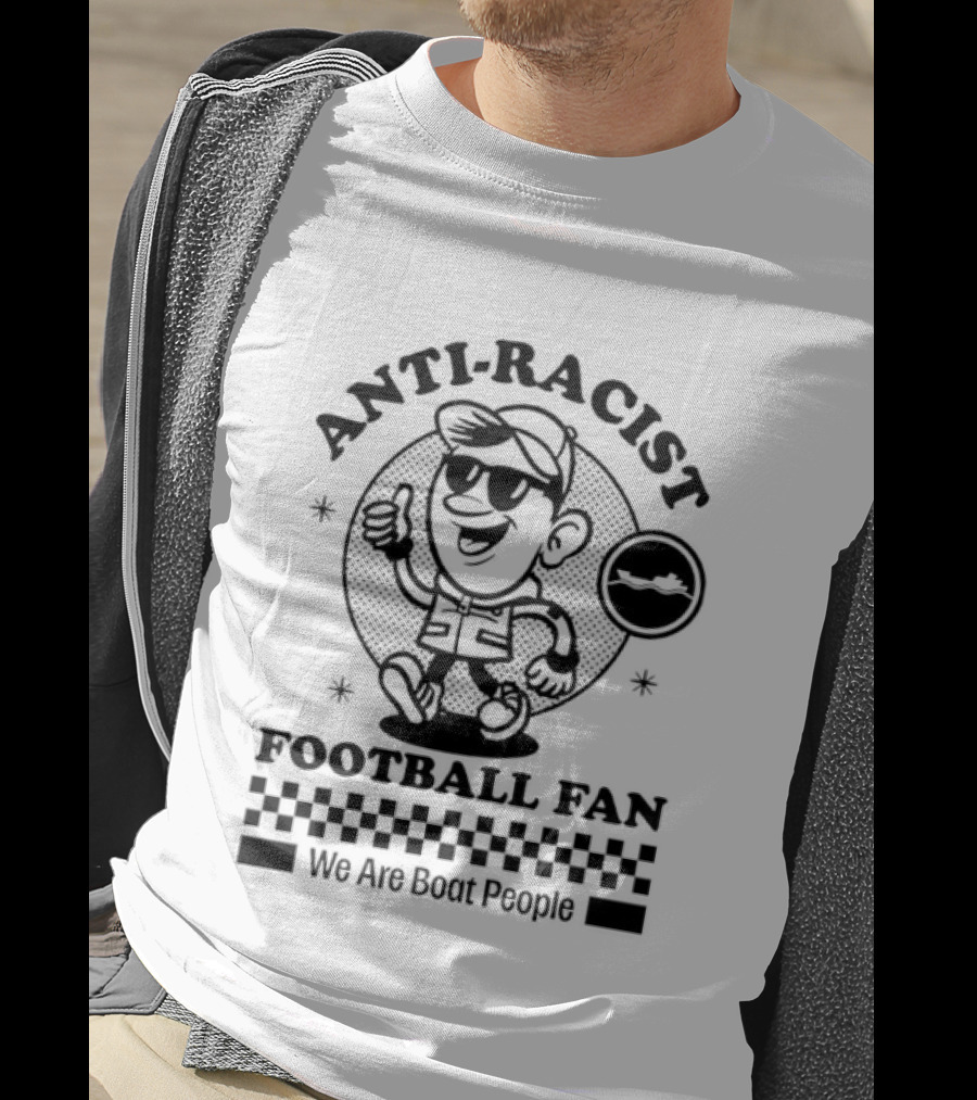 Anti Racist Football Fan We Are Boat People T-Shirt