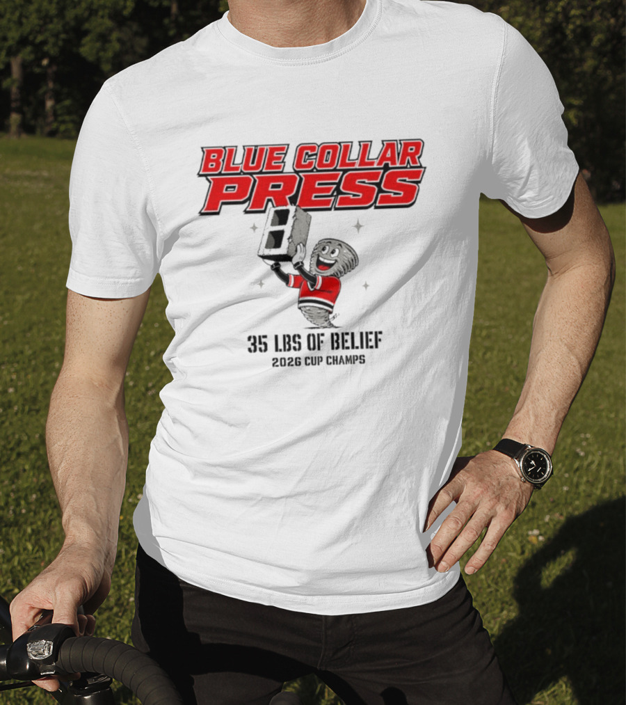 Blue Collar Press 2026 Cup Champs 35 Lbs Of Belief Carolina Hurricanes NHL T-Shirt