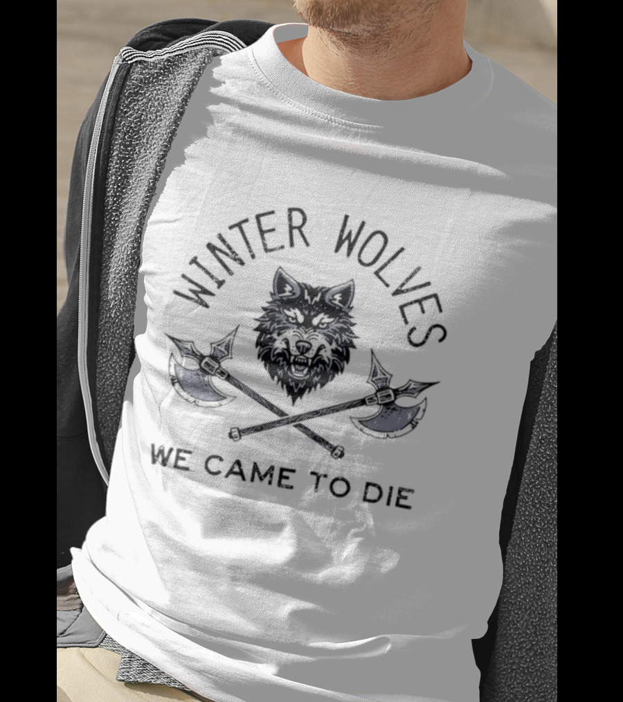 Winter Wolves We Came To Die Wolf Crossed Axes T-Shirt
