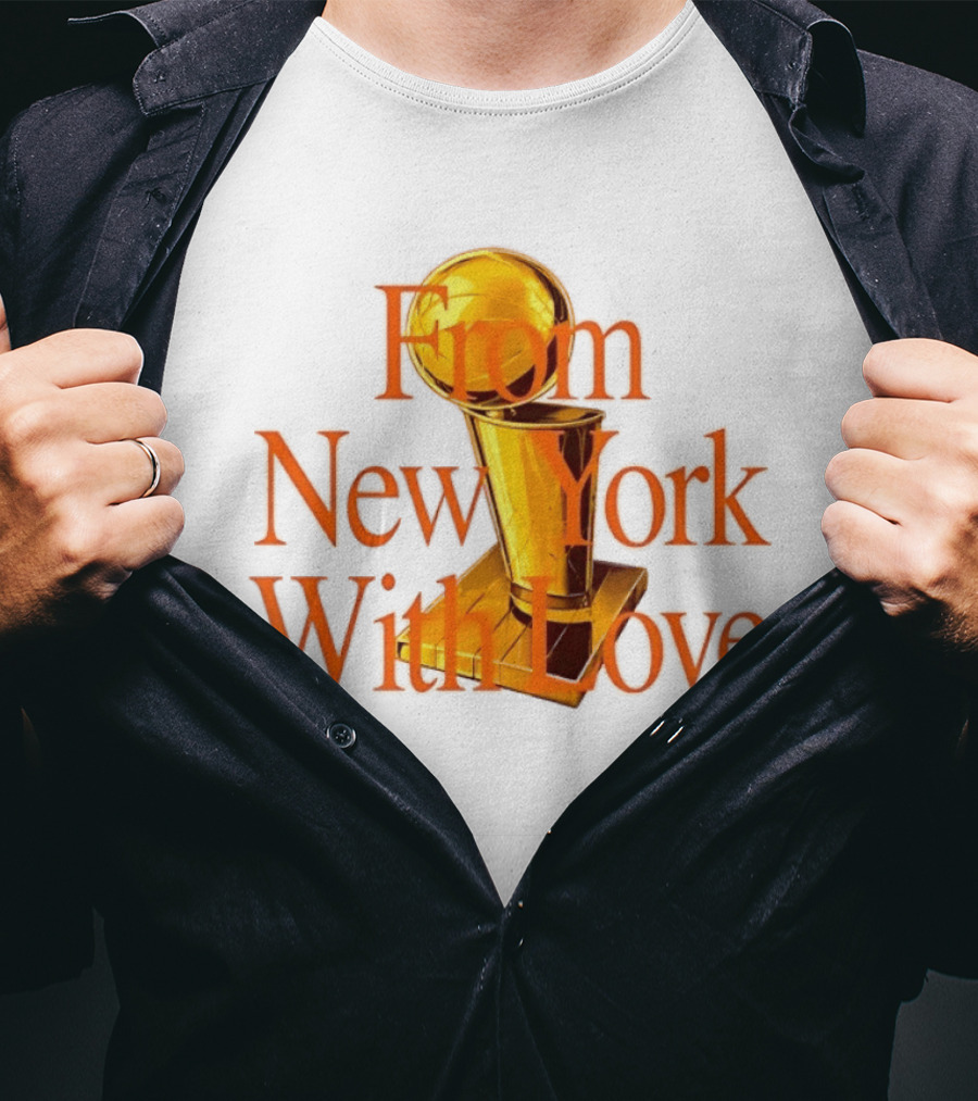 From New York With Love Larry O'Brien New York Knicks T-Shirt