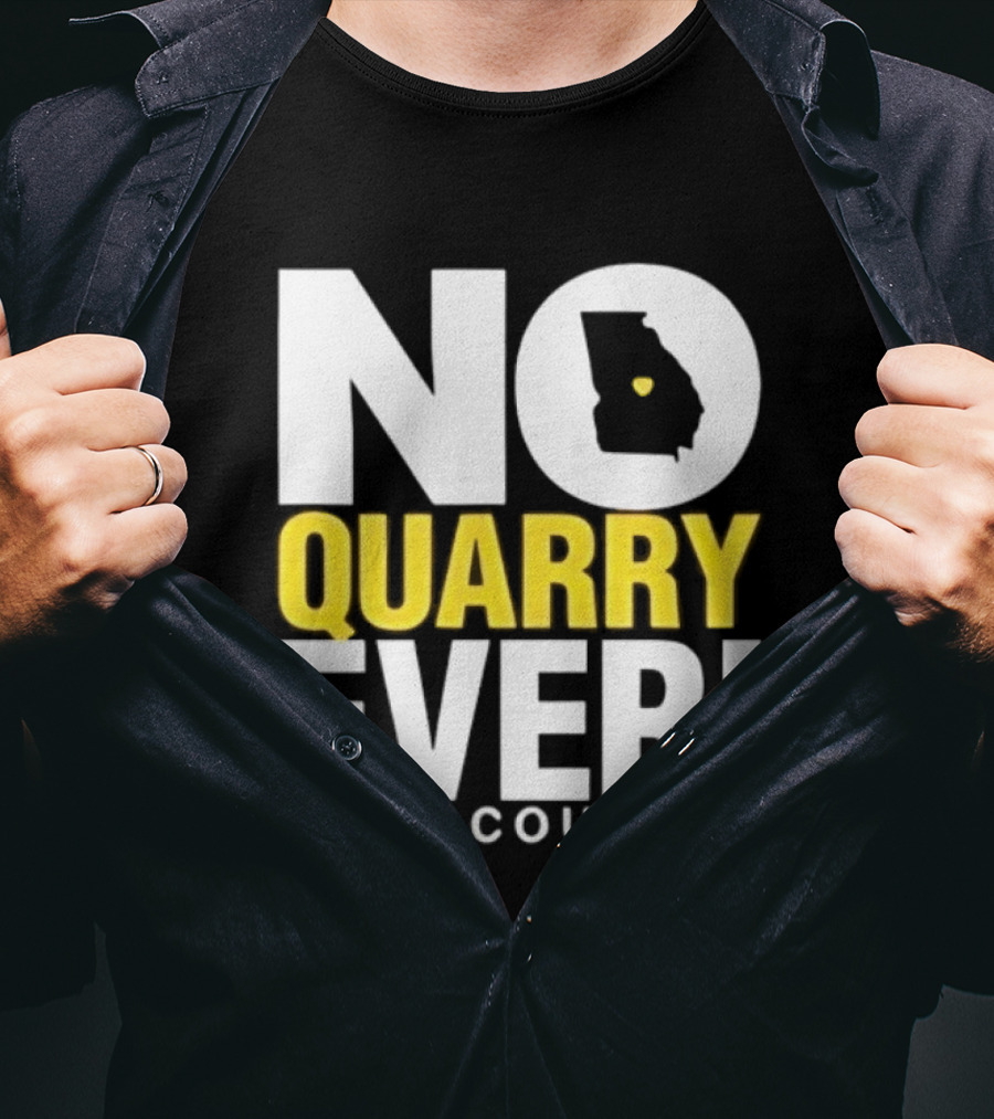 No Quarry Ever Lake Country Georgia Map Protest T-Shirt