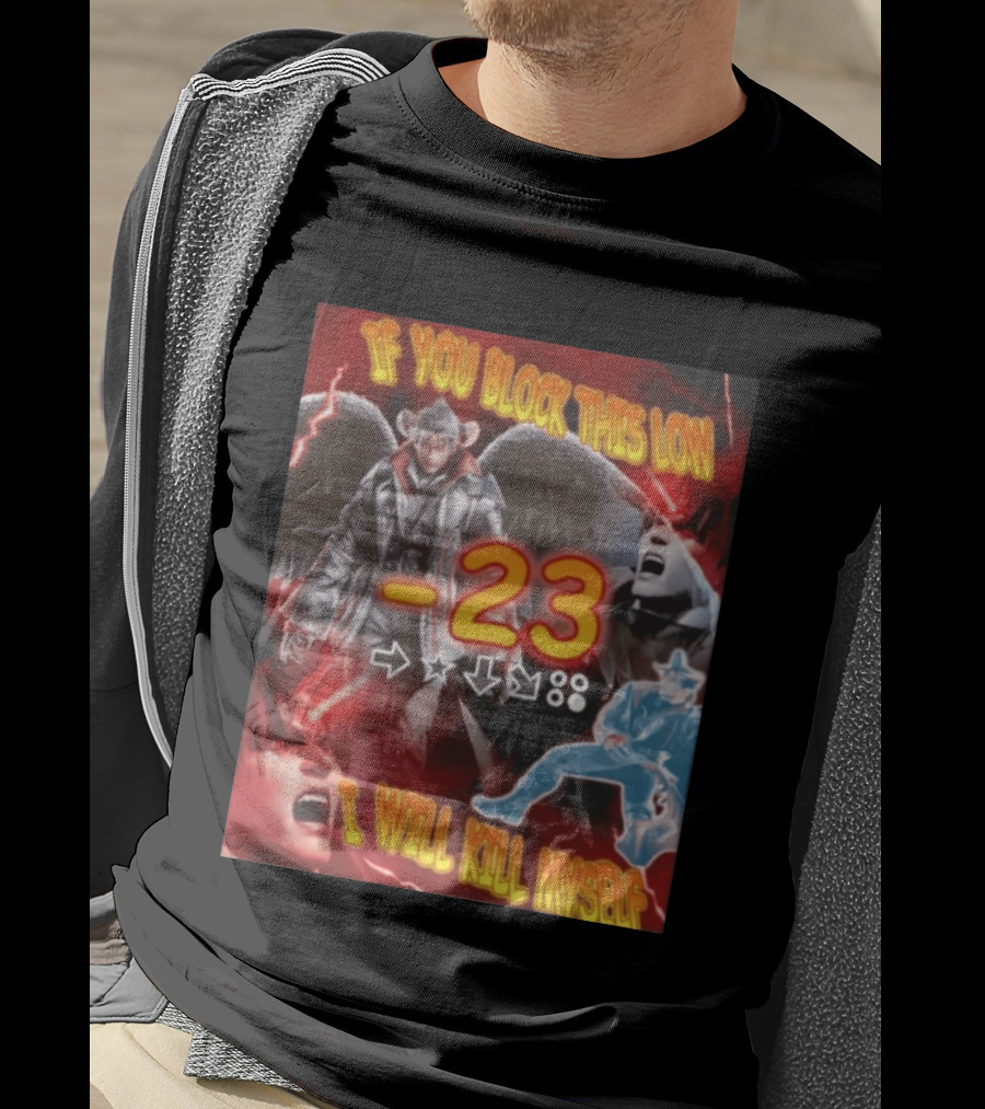 If You Block This Low 23 I Will Kill Myself Devil Jin Tekken Gaming Combo Move T-Shirt