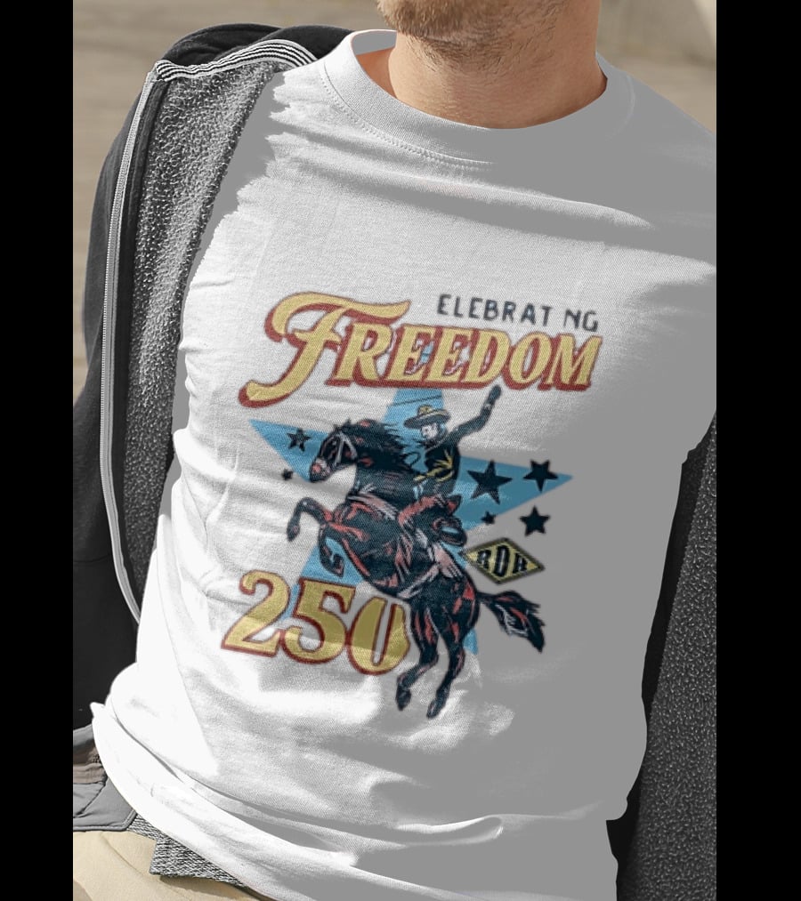 Celebrating Freedom 250 Years RDR Cowboy Rodeo Stars T-Shirt