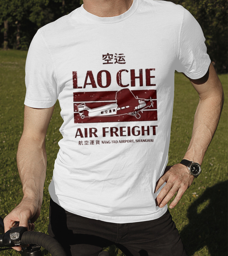 Lao Che Air Freight Nang Tao Airport Shanghai Indiana Jones Temple Of Doom T-Shirt