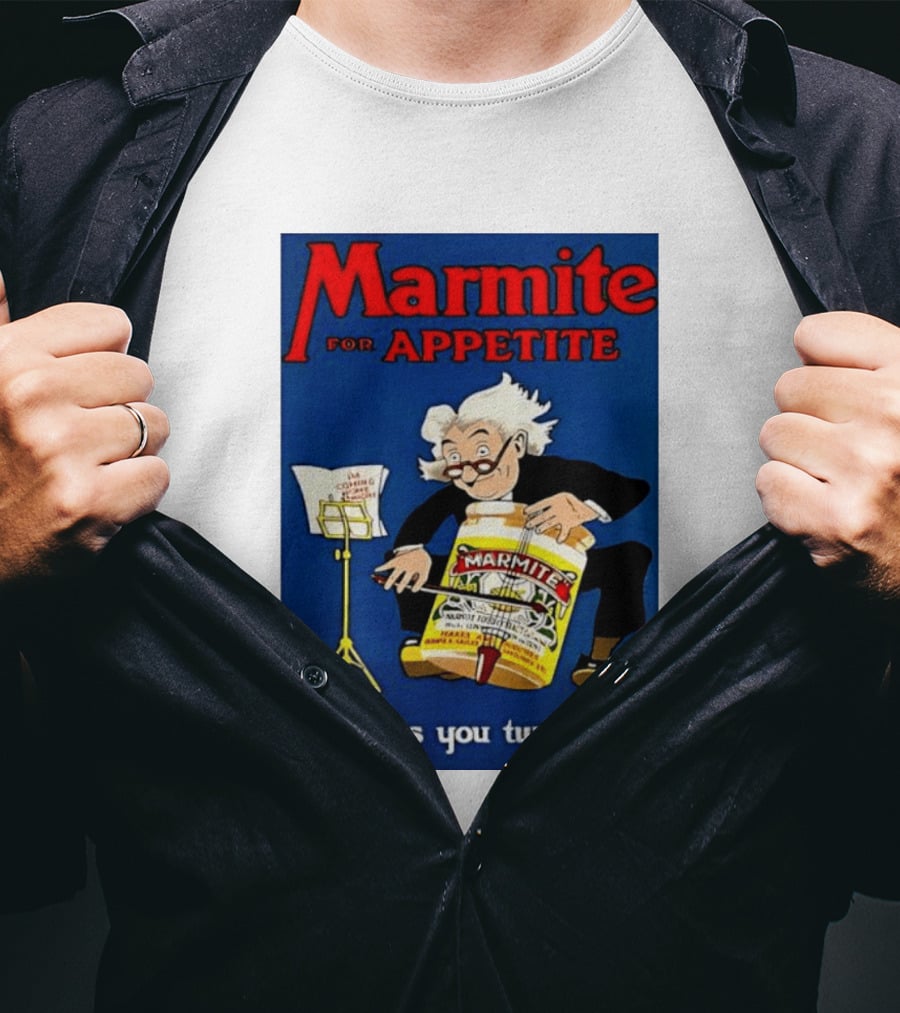 Marmite For Appetite Keeps You Tuned Up Conductor T-Shirt
