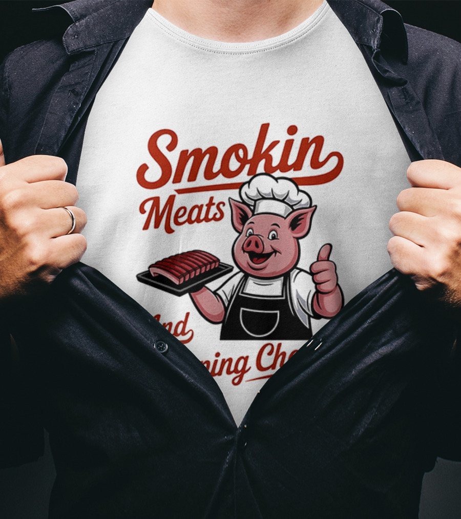 Pig Smokin Meats And Clapping Cheeks BBQ Humor T-Shirt