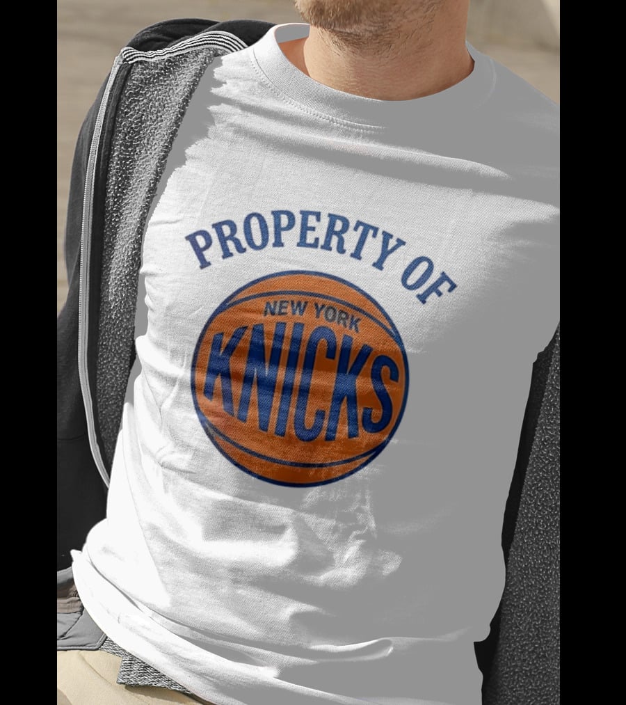 Property Of New York Knicks Basketball T-Shirt