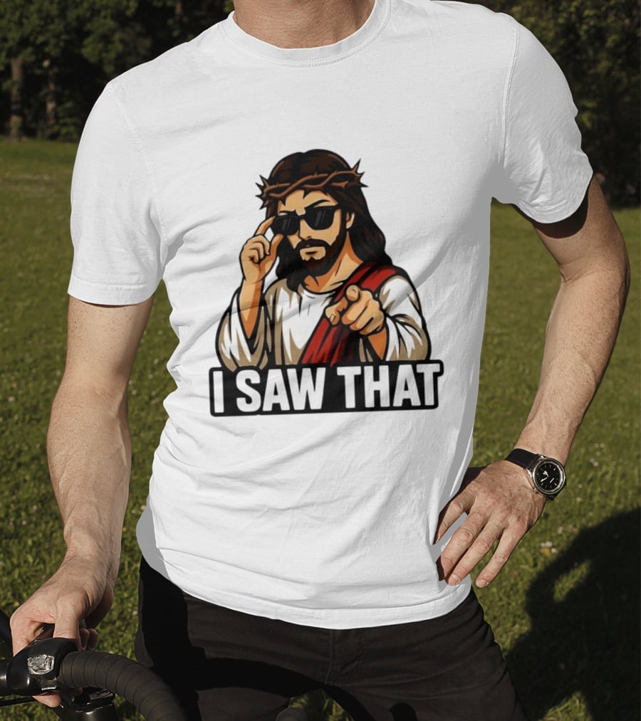 Jesus I Saw That Sunglasses Pointing Gesture T-Shirt