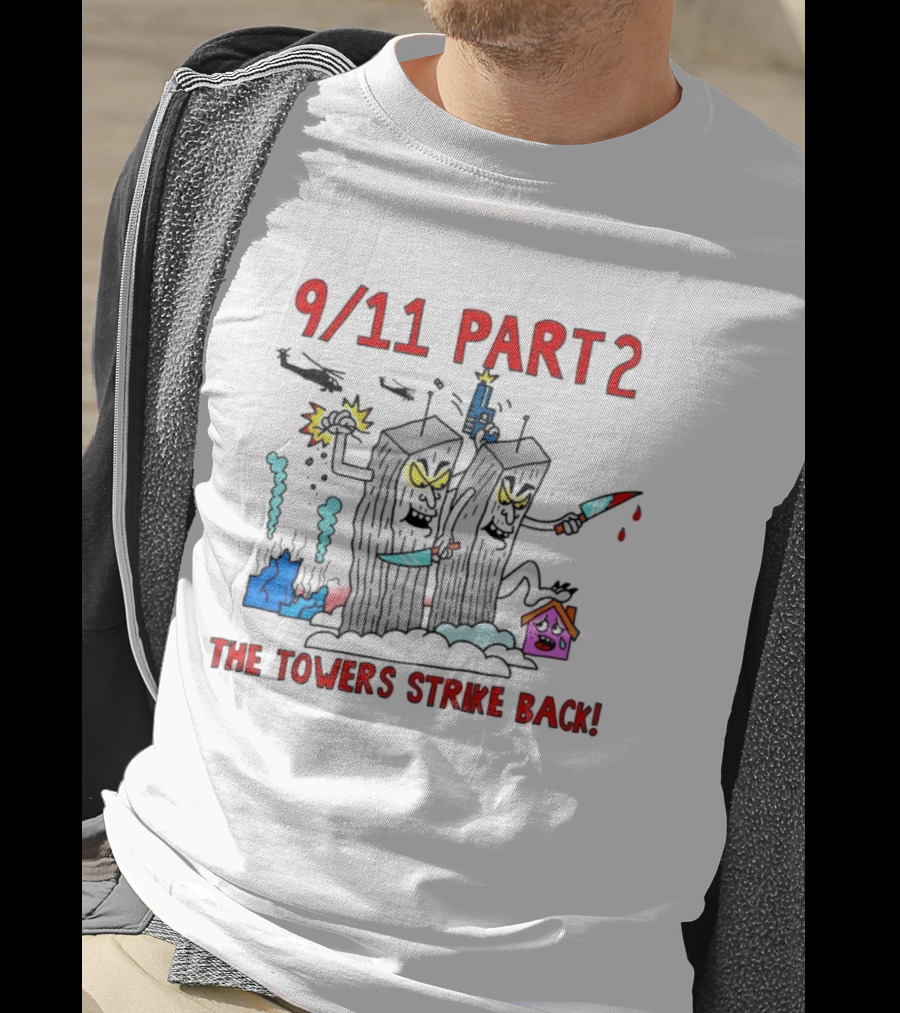 9 11 Part 2 The Towers Strike Back Cartoon T-Shirt