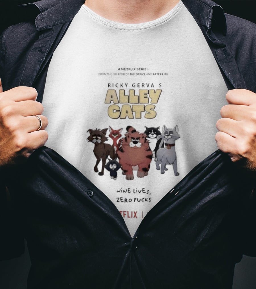 Ricky Gervais Alley Cats Nine Lives Zero Fucks Netflix 7 August T-Shirt