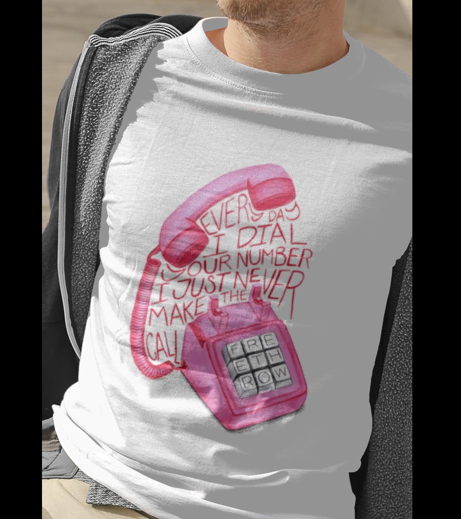 Every Day I Dial Your Number I Just Never Make The Call Retro Pink Telephone T-Shirt