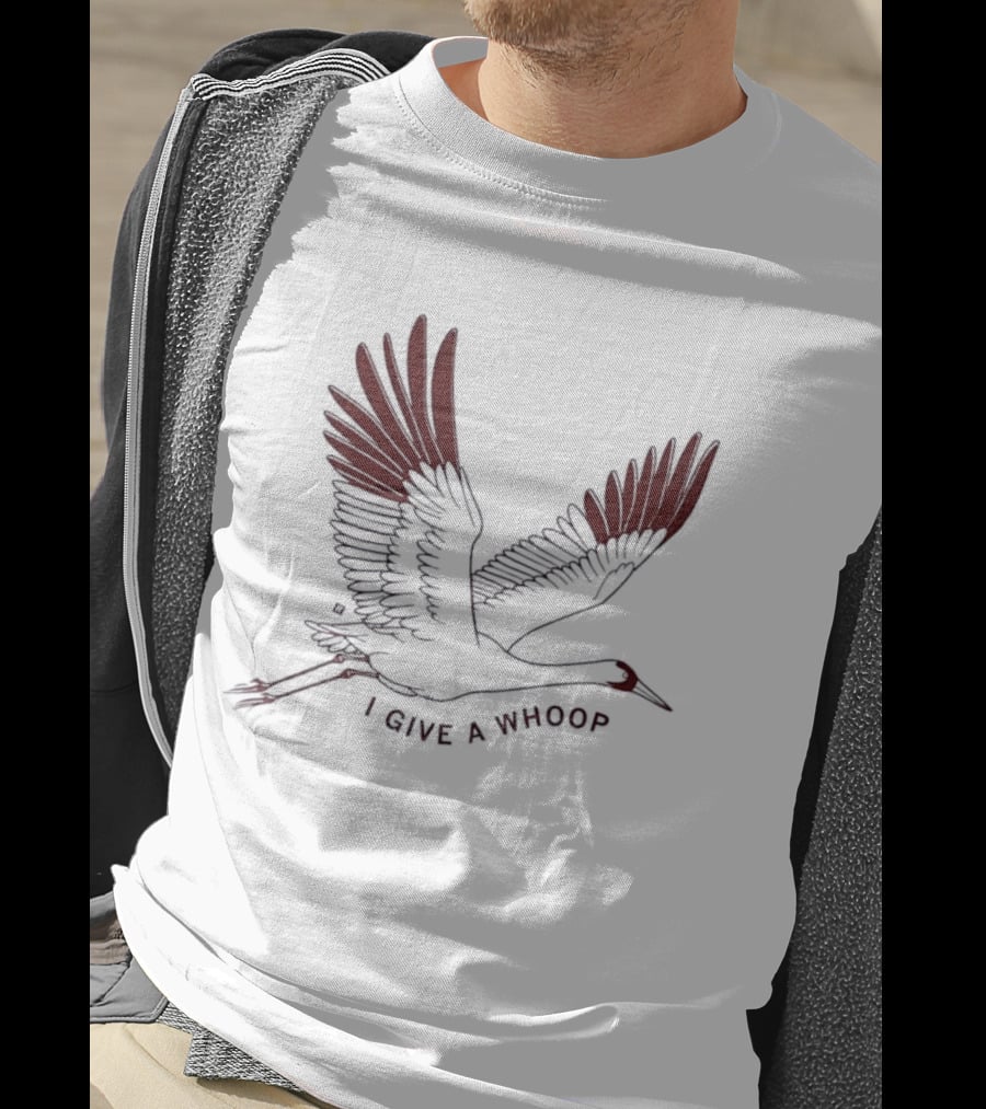 I Give A Whoop Whooping Crane Wings Spread T-Shirt
