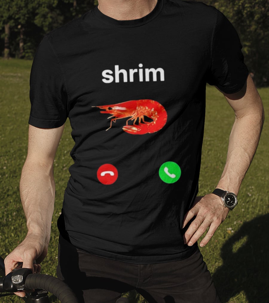 Shrim Incoming Call Screen Funny Phone Picture T-Shirt