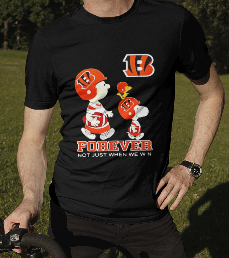Cincinnati Bengals Forever Charlie Brown Snoopy Not Just When We Win T-Shirt