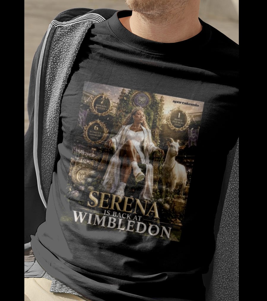 Serena Williams Is Back At Wimbledon 7 Singles 6 Women's Doubles 1 Mixed Doubles Titles T-Shirt