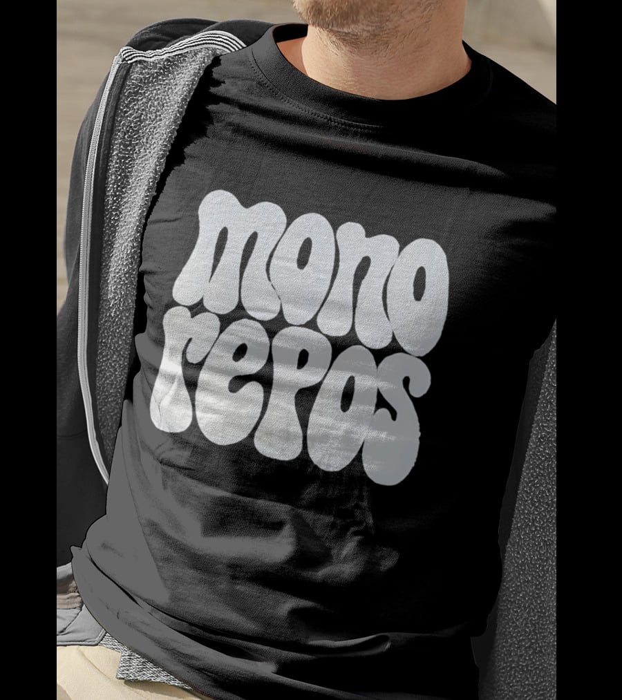 Mono Repos Wear The Mono Repos T-Shirt