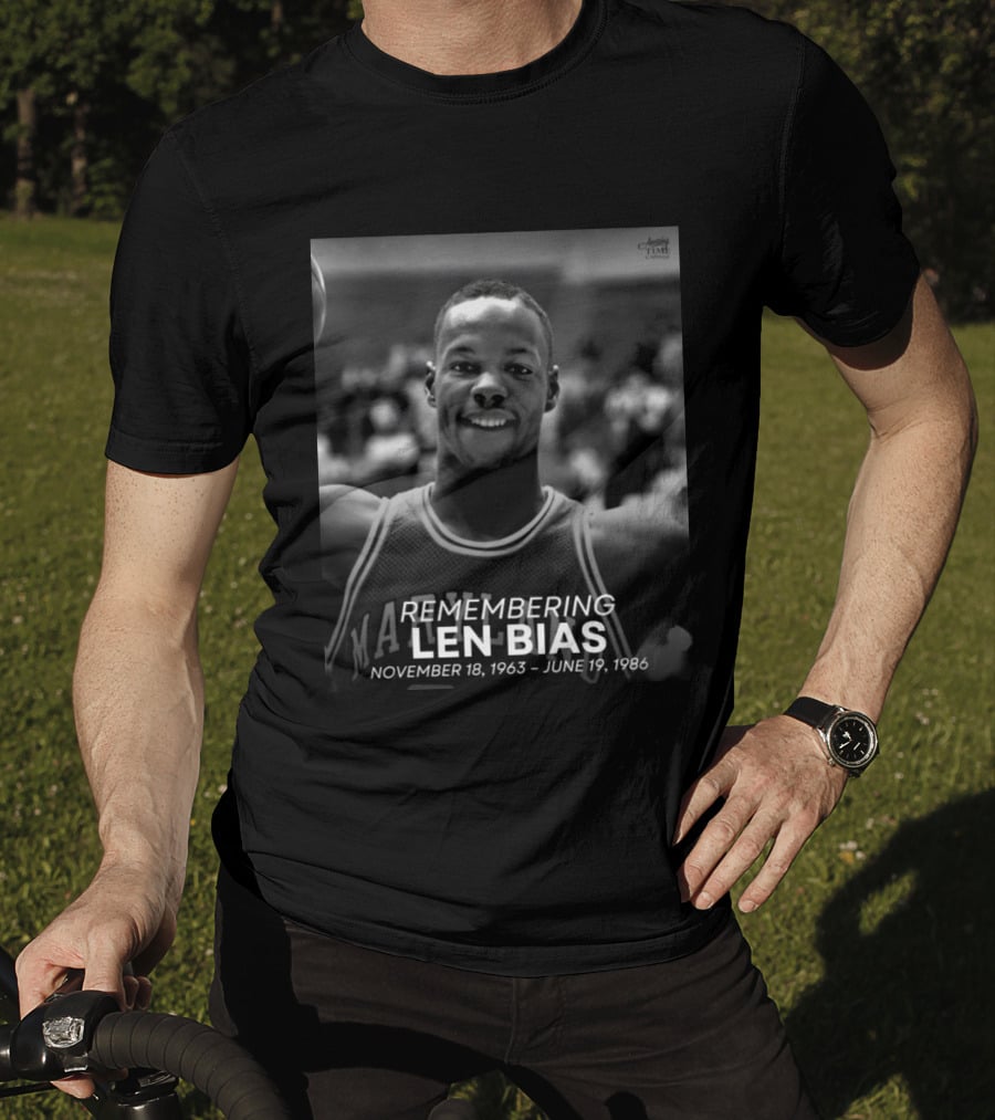 Remembering Len Bias Maryland Basketball November 18 1963 June 19 1986 T-Shirt