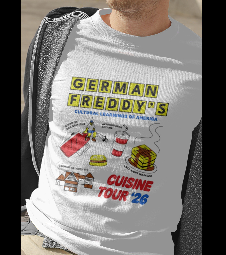 German Freddy's Cultural Learnings Of America Cuisine Tour '26 Village Fest Waffle Burger Soda T-Shirt