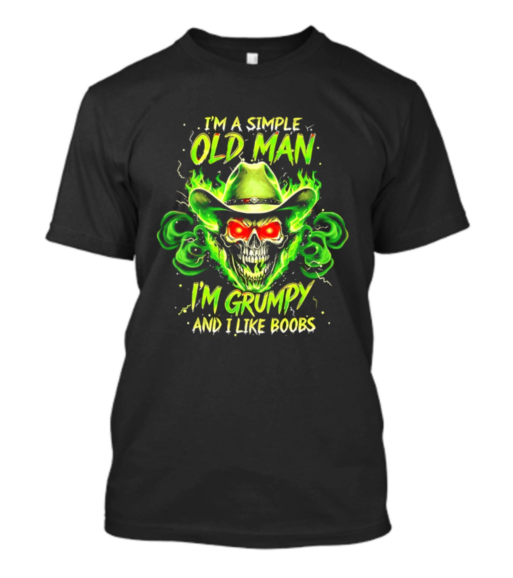 I'm A Simple Old Man Grumpy Skull Flaming Cowboy Hat I Like Boobs T-Shirt