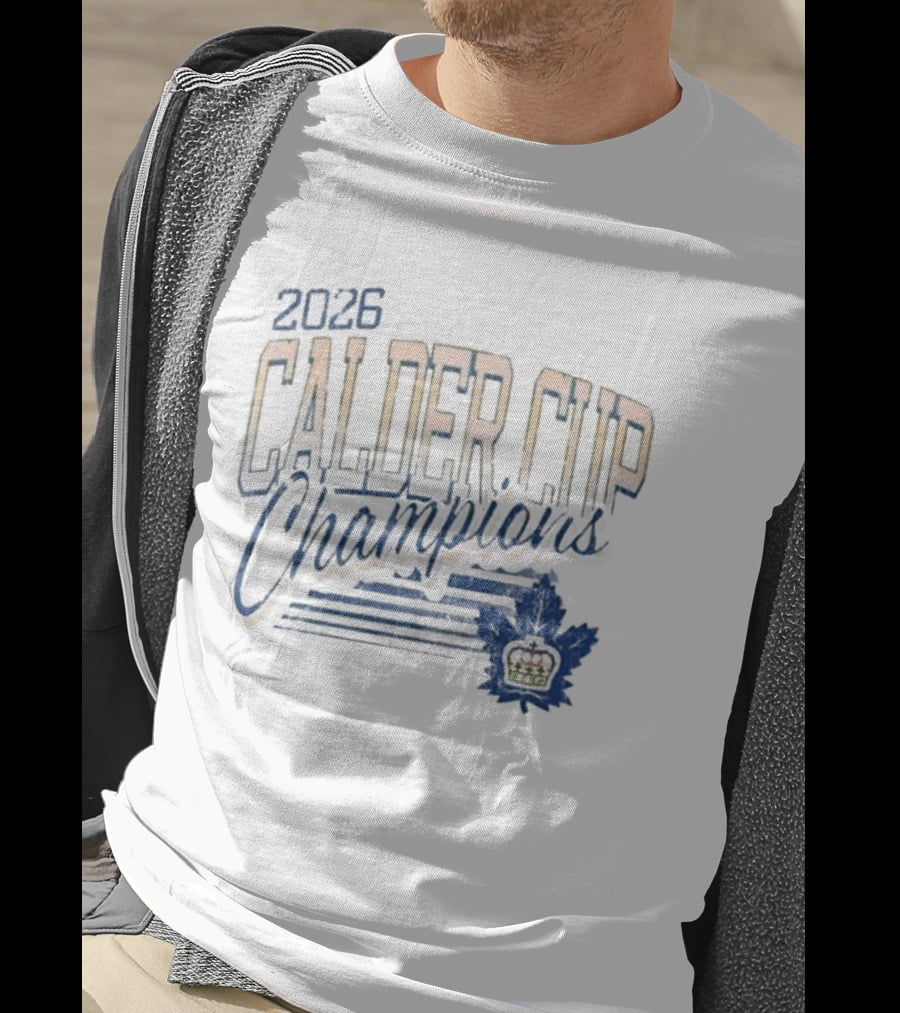 2026 Calder Cup Champions Toronto Marlies Victory Leafs T-Shirt