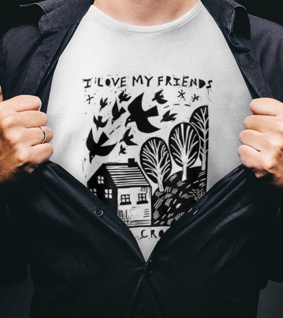I Love My Friends Crows Flock House Trees Nature Bird T-Shirt